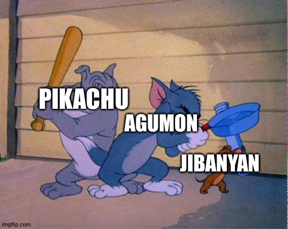 Tom and Jerry 3 way brawl | PIKACHU; AGUMON; JIBANYAN | image tagged in tom and jerry 3 way brawl | made w/ Imgflip meme maker