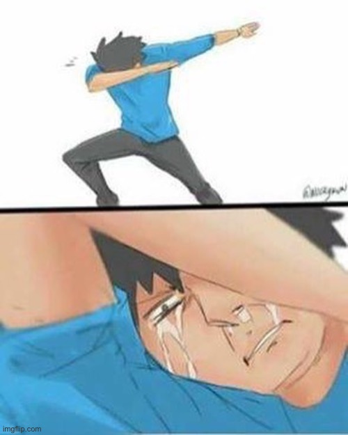 Sad Dab | image tagged in sad dab | made w/ Imgflip meme maker