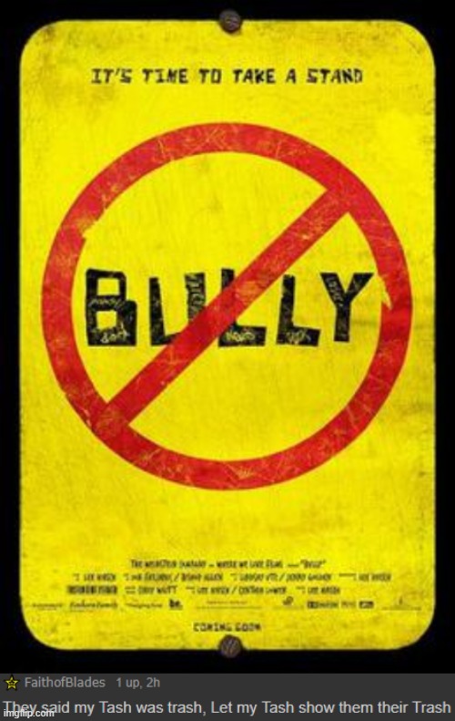 Bullies ikr? | made w/ Imgflip meme maker