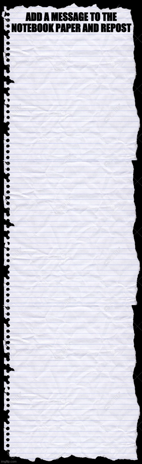 plezzzzzzz | ADD A MESSAGE TO THE NOTEBOOK PAPER AND REPOST | image tagged in old notebook paper | made w/ Imgflip meme maker
