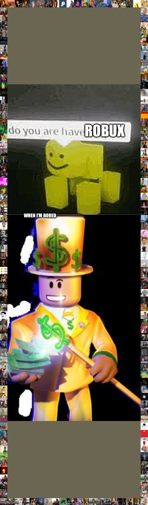 Me Want Robux Imgflip - do you want robux español