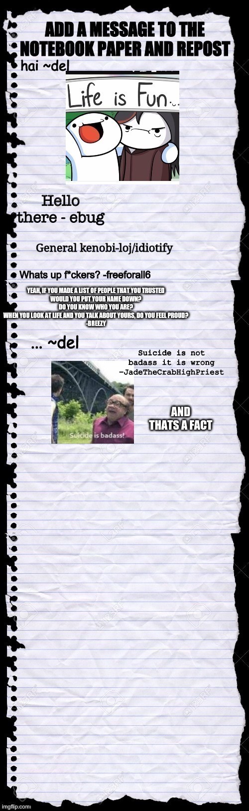 Suicide is not badass it is wrong
-JadeTheCrabHighPriest | made w/ Imgflip meme maker