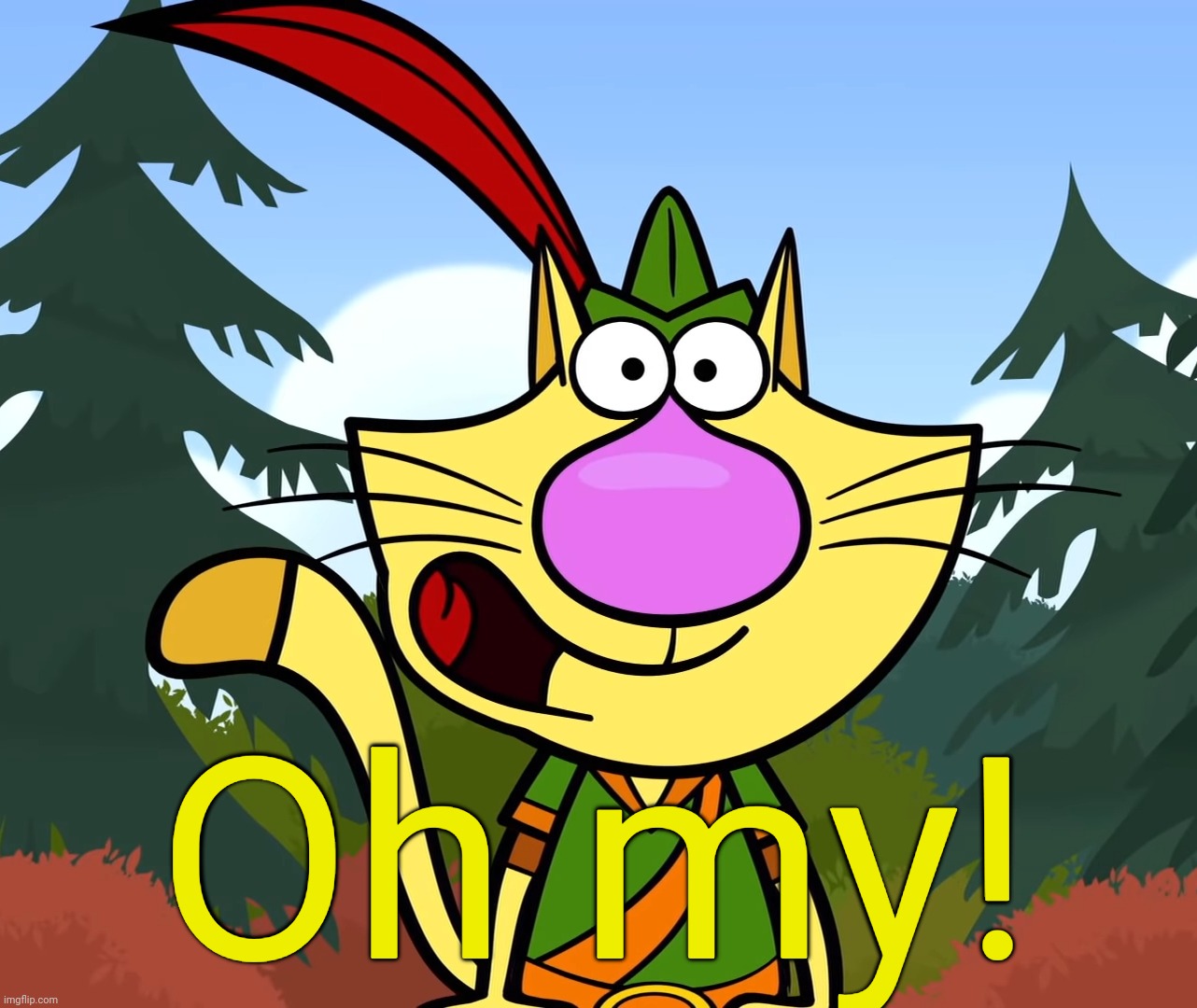 No Way!! (Nature Cat) | Oh my! | image tagged in no way nature cat | made w/ Imgflip meme maker