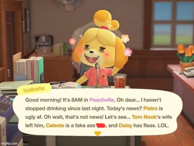 Isabelle is drunk | made w/ Imgflip meme maker