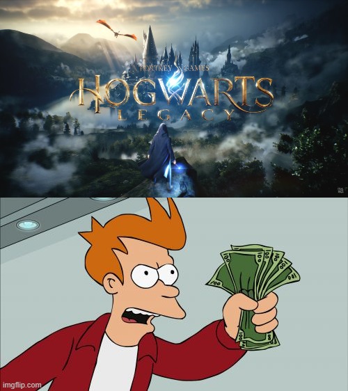 Harry potter game coming out on all major platforms! | image tagged in memes,shut up and take my money fry | made w/ Imgflip meme maker
