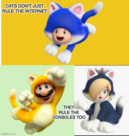 Cats at the controller | CATS DON'T JUST RULE THE INTERNET; THEY RULE THE CONSOLES TOO | image tagged in cats,nintendo,mario,toad,rosalina | made w/ Imgflip meme maker