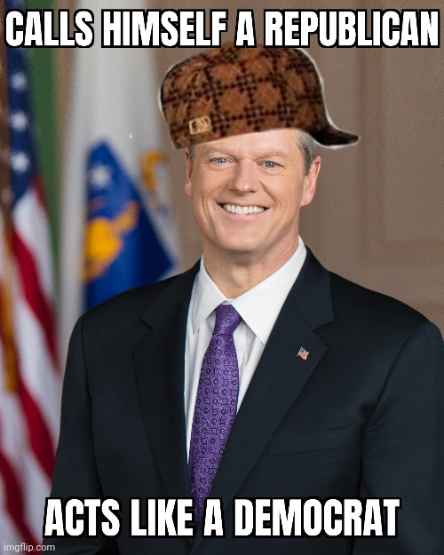 Charlie Baker is a democratic moron | image tagged in charlie baker,governor,massachusetts,communism,government corruption,democratic party | made w/ Imgflip meme maker