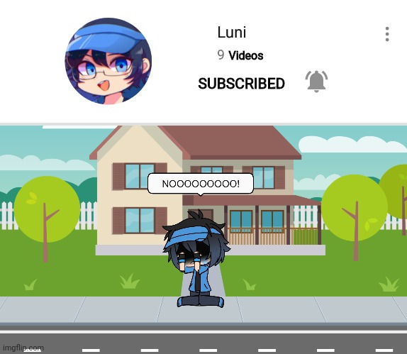 Luni's sadness when he has no subscribers | Videos; SUBSCRIBED | image tagged in gacha life sad luni,subscribe,youtube,memes | made w/ Imgflip meme maker