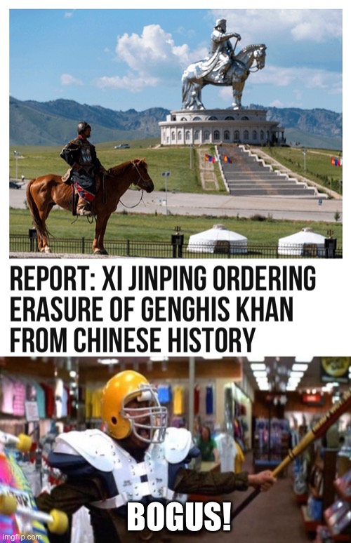 The World Is Full Of (deleted) History | BOGUS! | image tagged in censorship,history of the world,china,khan | made w/ Imgflip meme maker