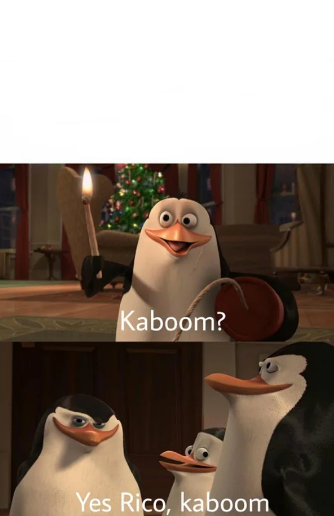 High Quality Yes Rico, kaboom Blank Meme Template