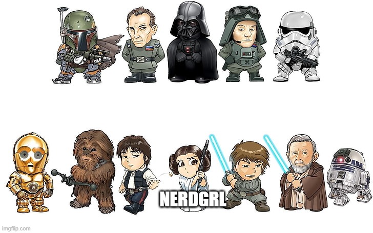 Which one are you? | NERDGRL | image tagged in memer,trends,star wars,users | made w/ Imgflip meme maker