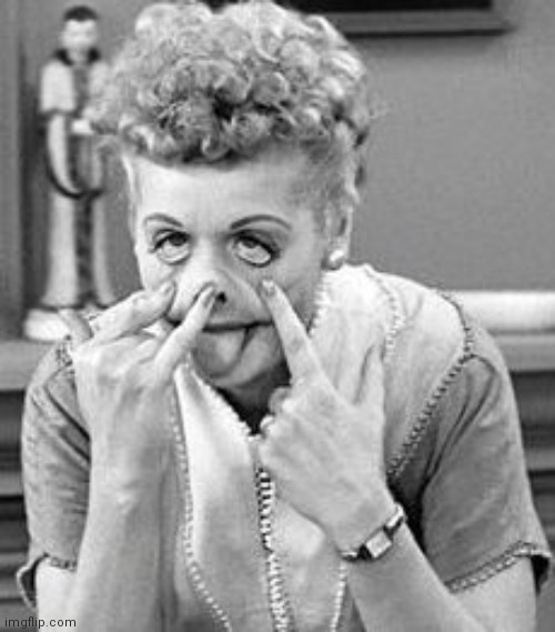 i love lucy | image tagged in i love lucy | made w/ Imgflip meme maker