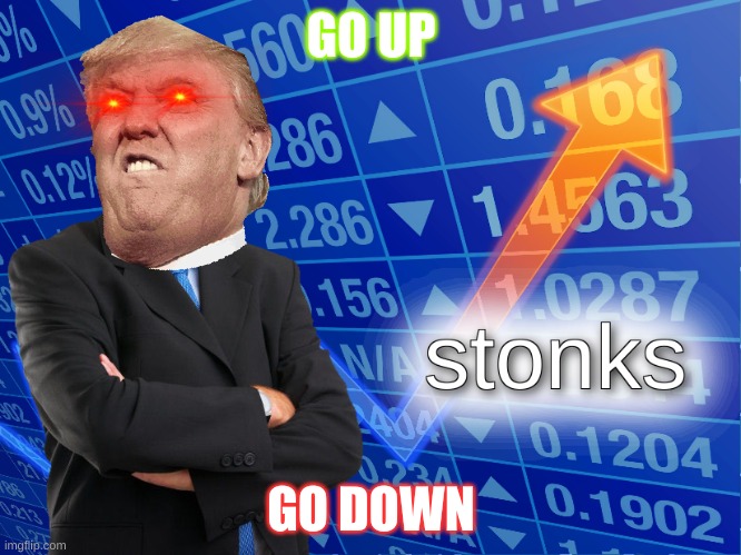 stonks | GO UP; GO DOWN | image tagged in stonks | made w/ Imgflip meme maker