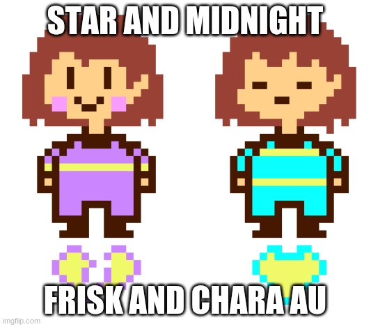Star and Midnight(pixel) | STAR AND MIDNIGHT; FRISK AND CHARA AU | image tagged in undertale | made w/ Imgflip meme maker