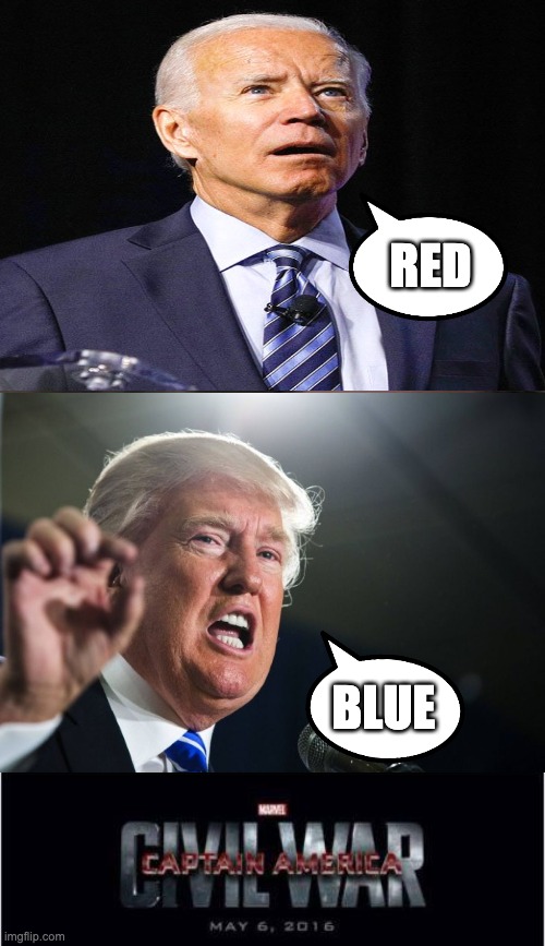 Marvel Civil War 1 Meme | RED; BLUE | image tagged in memes,marvel civil war 1 | made w/ Imgflip meme maker
