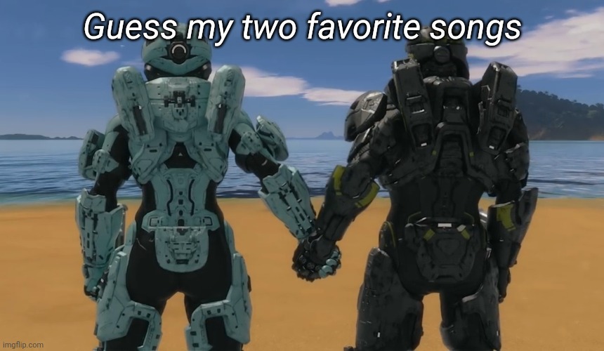 Guess my two favorite songs | image tagged in memoriesofchurch | made w/ Imgflip meme maker