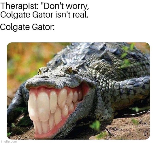 therapist can't hurt you meme | image tagged in therapist | made w/ Imgflip meme maker