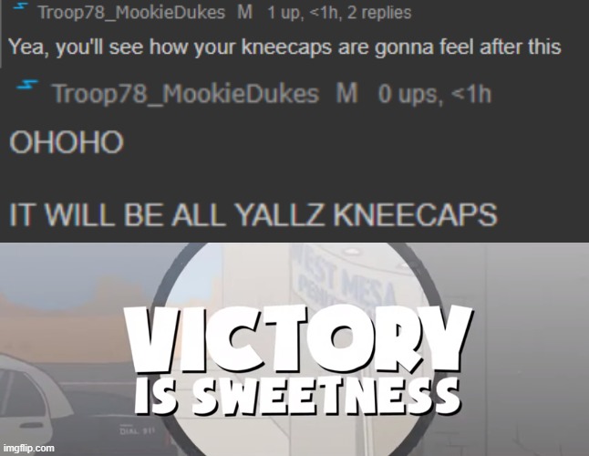 VICTORY IS SWEETNESS | made w/ Imgflip meme maker
