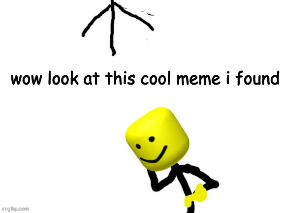 wow look at this cool meme | image tagged in wow look at this cool meme | made w/ Imgflip meme maker