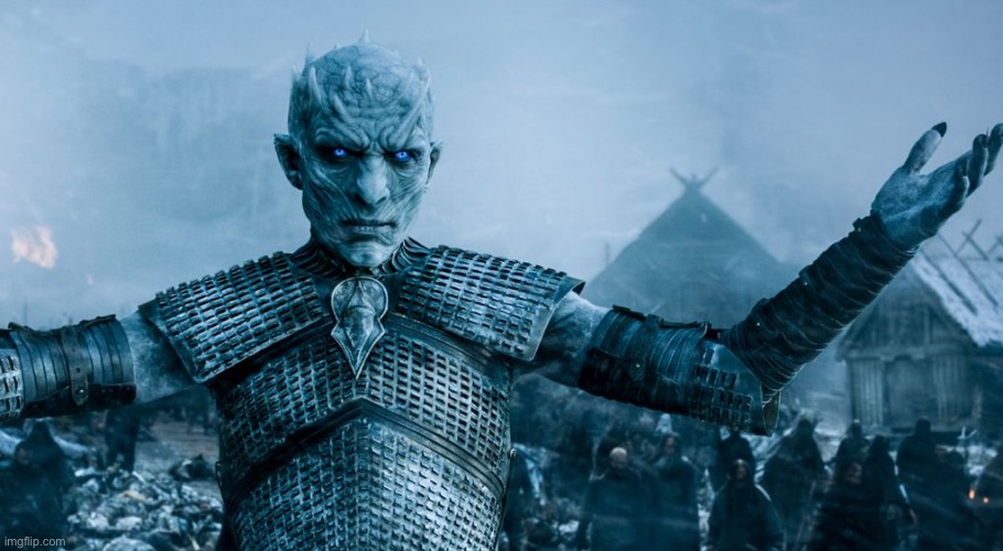 Game of Thrones Night King | image tagged in game of thrones night king | made w/ Imgflip meme maker