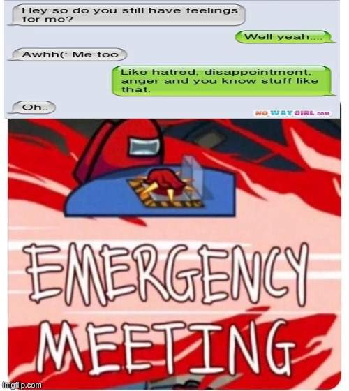 Emergency Meeting Among Us | image tagged in emergency meeting among us | made w/ Imgflip meme maker