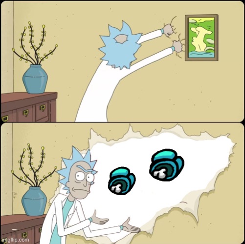 There’s something sus here Morty | image tagged in rick rips wallpaper | made w/ Imgflip meme maker