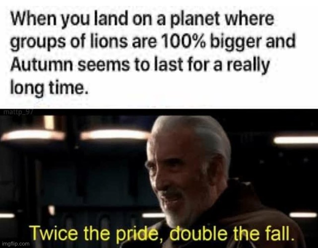 Twice the pride double the fall | image tagged in twice the pride double the fall | made w/ Imgflip meme maker