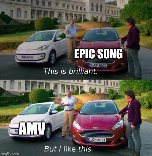 every epic song in a nutshell | EPIC SONG; AMV | image tagged in this is brilliant but i like this | made w/ Imgflip meme maker
