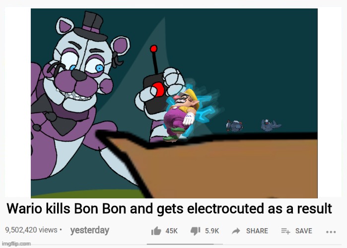 Wario decapitates Bon Bon and gets electrocuted as a result.mp3 | Wario kills Bon Bon and gets electrocuted as a result; yesterday | made w/ Imgflip meme maker