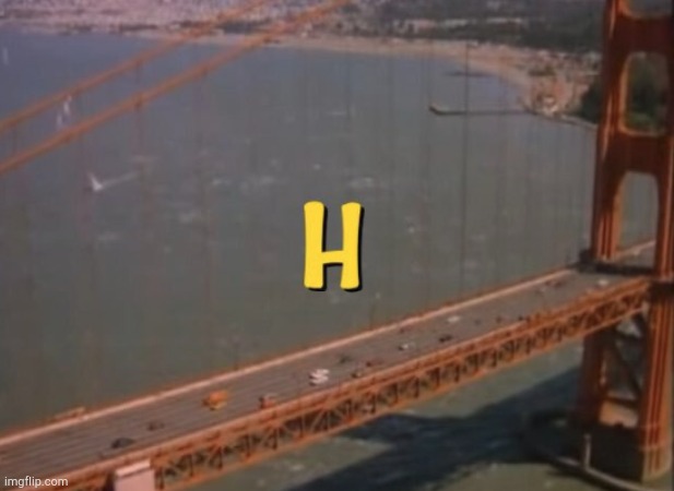 image tagged in h | made w/ Imgflip meme maker