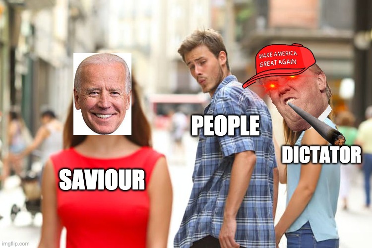 Distracted Boyfriend | PEOPLE; DICTATOR; SAVIOUR | image tagged in memes,distracted boyfriend | made w/ Imgflip meme maker