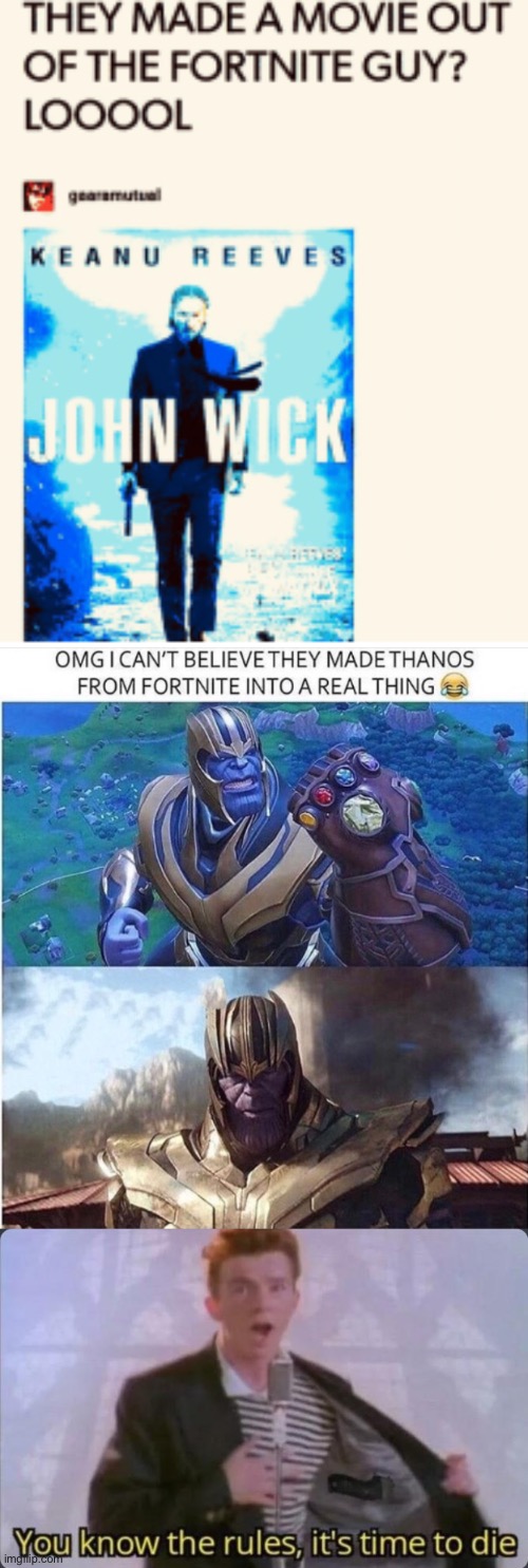 image tagged in you know the rules it's time to die,john wick,fortnite,thanos | made w/ Imgflip meme maker