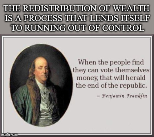 the redistribution of wealth | image tagged in politics | made w/ Imgflip meme maker