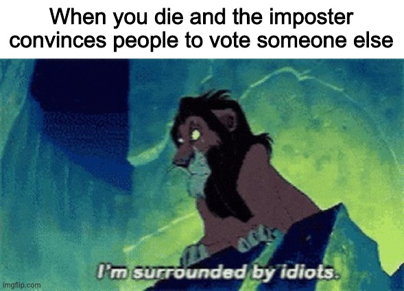 im surrounded by idiots meme