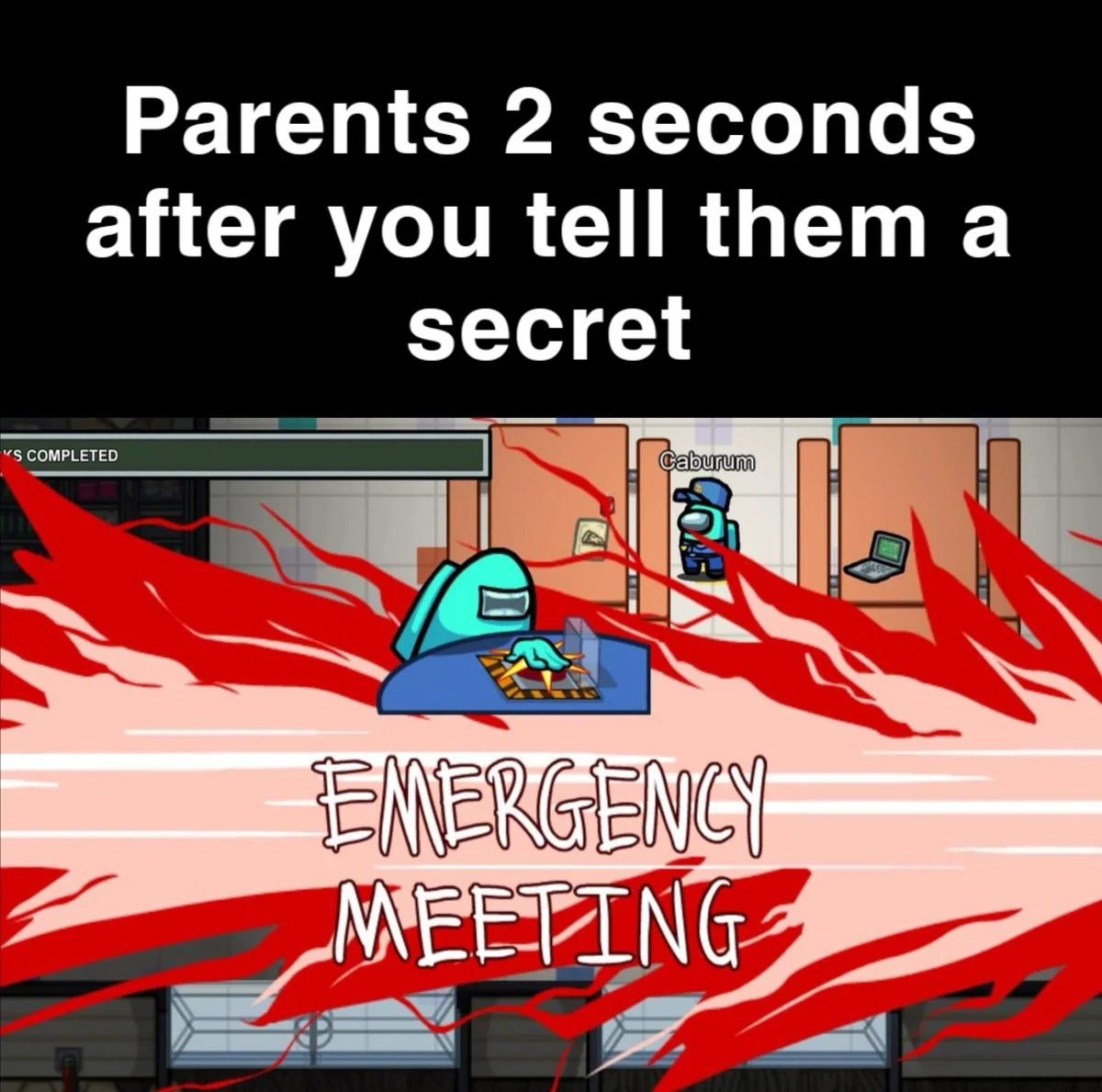 When you tell your parents something Blank Meme Template