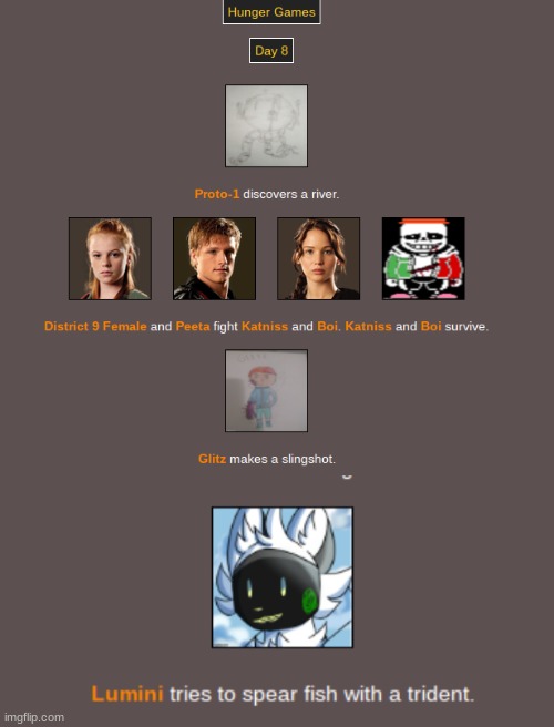 Day 8: Mostly normal activities- no wait, Boi, and katniss killed some people. | made w/ Imgflip meme maker