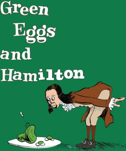 High Quality Green Eggs and Hamilton Blank Meme Template