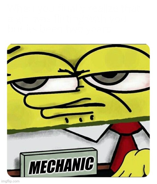 Spongebob mechanic nametag | MECHANIC | image tagged in spongebob name tag | made w/ Imgflip meme maker