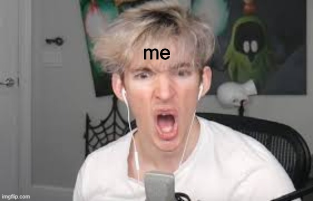 disgusted albert | me | image tagged in disgusted albert | made w/ Imgflip meme maker