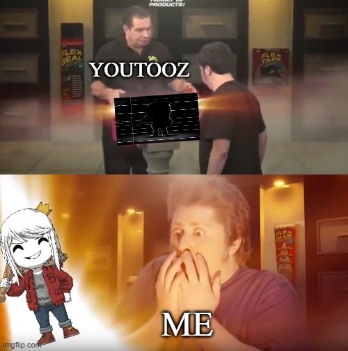 My reaction of Tabbes youtooz be like | YOUTOOZ; ME | image tagged in youtuber | made w/ Imgflip meme maker