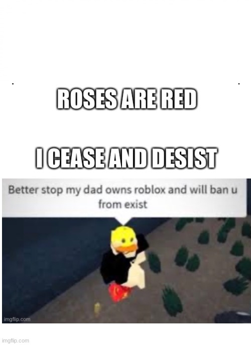 roses are red | image tagged in lol,funny,cool,haha,roses are red,roblox | made w/ Imgflip meme maker