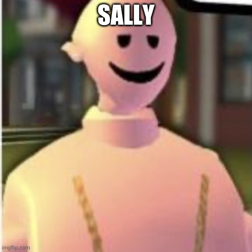Earthworm sally by Astronify |  SALLY | image tagged in earthworm sally by astronify | made w/ Imgflip meme maker
