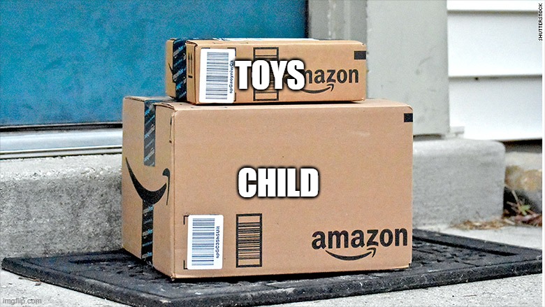 brown paper packages | TOYS CHILD | image tagged in brown paper packages | made w/ Imgflip meme maker