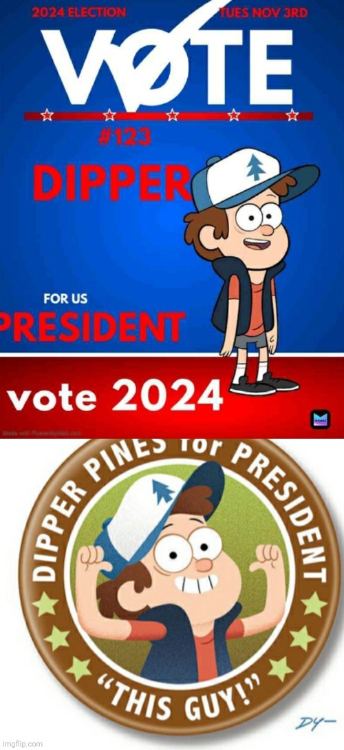 Vote for Dipper Pines 2024 Imgflip