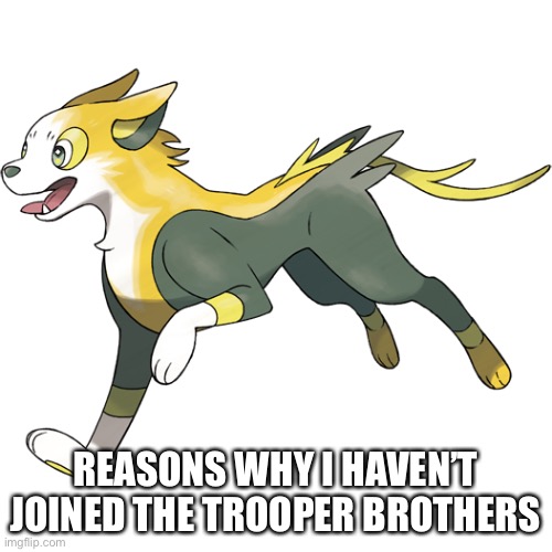Unless it’s ms_memer_group of course | REASONS WHY I HAVEN’T JOINED THE TROOPER BROTHERS | made w/ Imgflip meme maker