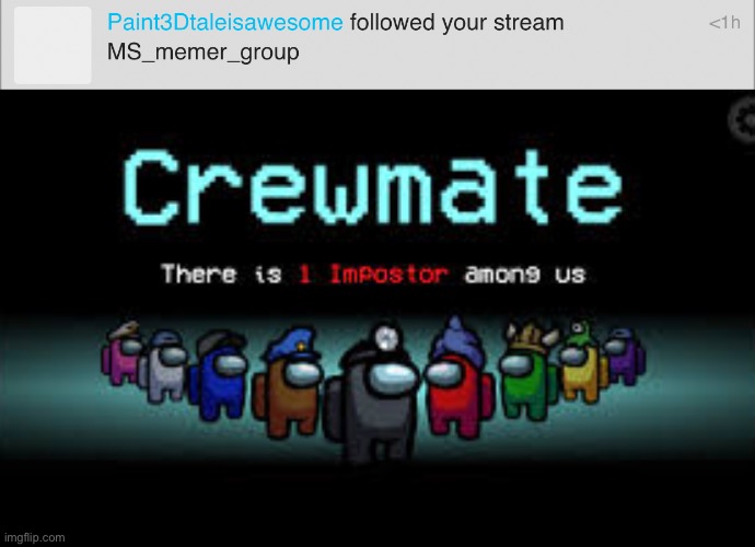 image tagged in there is 1 imposter among us | made w/ Imgflip meme maker