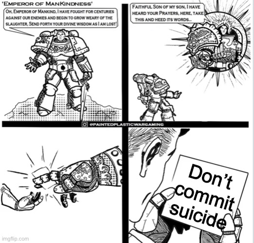 Kind blank | Don’t commit suicide | image tagged in kind blank | made w/ Imgflip meme maker