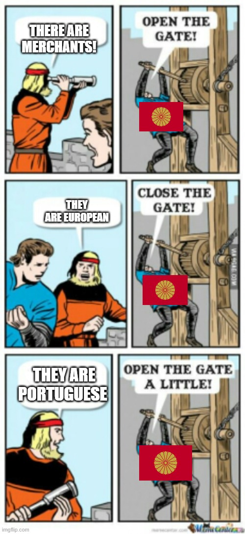 Open the gate a little | THERE ARE MERCHANTS! THEY ARE EUROPEAN; THEY ARE PORTUGUESE | image tagged in open the gate a little | made w/ Imgflip meme maker