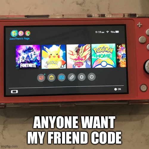 ANYONE WANT MY FRIEND CODE | made w/ Imgflip meme maker