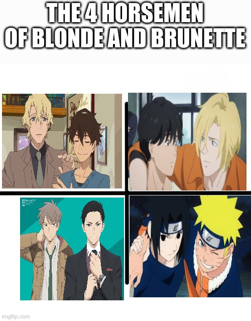 more like "we were supposed to be a couple but the editor said no" gang | THE 4 HORSEMEN OF BLONDE AND BRUNETTE | image tagged in memes,blank starter pack,bff | made w/ Imgflip meme maker